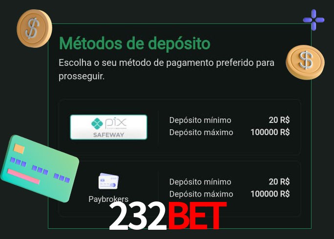 O cassino 232bet oferece uma grande variedade de métodos de pagamento